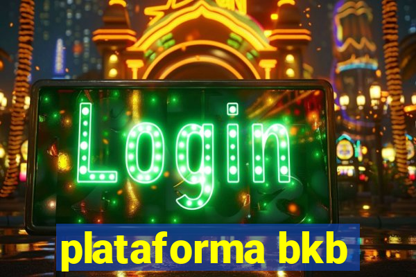 plataforma bkb